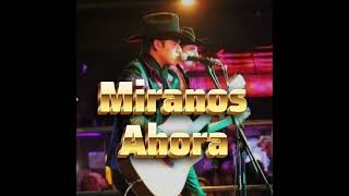 Miranos ahoraAriel Camacho [upl. by Phelan]