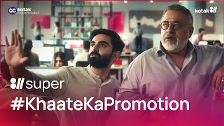 Kotak811 Super App For the Promotion of Your Khaata  Khaate ka Promotion  Kotak811 [upl. by Sandye]