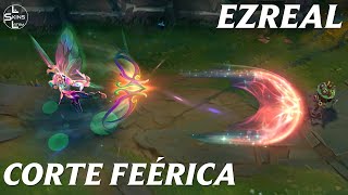 Ezreal Corte Feérica  Previsualización  League of Legends [upl. by Eatnoled279]