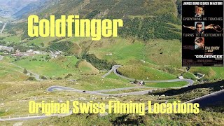 New ULTIMATE Edition GOLDFINGER 1964  Original Swiss Filming Locations 2023 [upl. by Miranda]