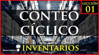 Inventarios  Conteo Cíclico ¿Para que sirve [upl. by Aerdnek240]