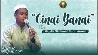 CIINAN BANA Versi Majelis Sholawat Nurul Anwar [upl. by Erdnaed]