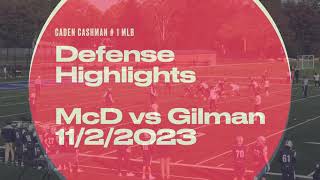 Caden Cashman Shines On Defense  Gilman Highlights 1122023 [upl. by Nyssa287]