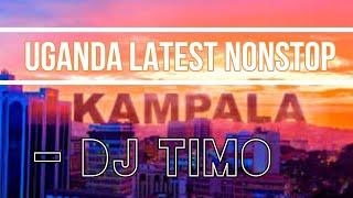 UGANDAN LATEST NONSTOP 2024 MIXTAPE  DJ TIMO LOVE SONGS MIX INNOSOFTUG best of ugandan music mix [upl. by Anallise]