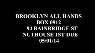 FDNY Audio Brooklyn All Hands Fire Box 0912 94 Bainbridge St Nuthouse 1st Due [upl. by Efeek]