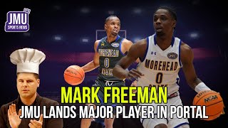 JMU Mens Basketball Lands MAJOR COMMITMENT from Mark Freeman [upl. by Nereen]