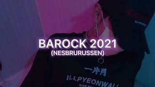 BAROCK 2021 Nesbrurussen [upl. by Wurst606]