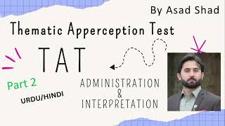 Thematic Apperception Test I Administration and Interpretation Part 2 I How to Interpret TAT Test [upl. by Findlay]