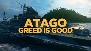 World of Warships  Atago Greed is Good [upl. by Phemia]