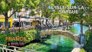 L’IslesurlaSorgue 🇨🇵 French Village Tour Provence 🌞 Most Beautiful Villages of France 4k video [upl. by Yursa79]