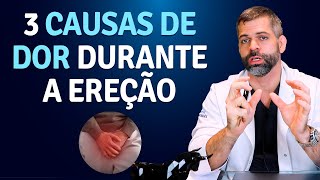 3 causas de dor durante a ereção  Dr Marco Túlio Cavalcanti [upl. by Iridis]