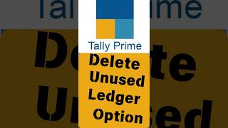 Delete Unused Ledger In Tally Prime  How to Check Unused ledger In Tally Prime  Tally Prime [upl. by Haleeuqa]