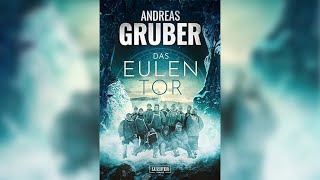 Horror Thriller Hörspiel  Andreas Gruber  Das Eulentor  KrimisThriller amp Horror Hörbuch [upl. by Ileak]