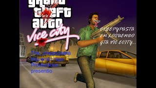 GTA Vice City TOMMY VERCETTI Creepypasta LOQUENDO [upl. by Uhej]