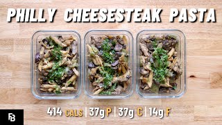 Creamy Philly Cheesesteak Pasta  MACRO FRIENDLY MEAL PREP  414 Calories [upl. by Beitch]