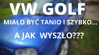 NAPRAWA GOLFA  A MIAŁO BYĆ TAK PIĘKNIE [upl. by Pedrick]