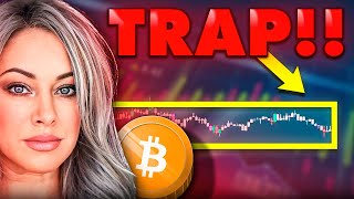 Bitcoin Is Setting You Up For A HUGE TRAP Are You BUYING or Selling [upl. by Inwat]