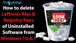 How to Delete leftover Files and Registry Keys of uninstalled Program On Windows 11108 and 7 [upl. by Emilio]