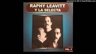 JIBARO SOY  Raphy Leavitt [upl. by Rabjohn664]