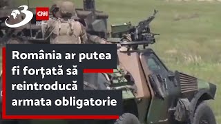 România ar putea fi forțată să reintroducă armata obligatorie [upl. by Brandea90]