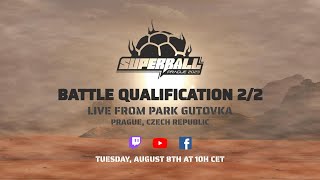 Super Ball Freestyle Football World Open 2023 🇨🇿  Male Battle Qualification 22 [upl. by Anayhd870]