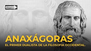 Anaxágoras el primer dualista de la filosofia occidental [upl. by Ahseka]