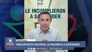 Presupuesto nacional le incumple a Santander [upl. by Emelita974]