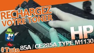 85A  CE285A HP Toner Type LaserJet M1130  Bien Recharger Le Toner [upl. by Zorana829]