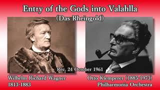 Wagner Entry of the Gods into Valahlla Klemperer amp The Phil 1961 ワーグナー ヴァルハラ城への神々の入場 [upl. by Tirzah]