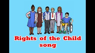 Rights of the Child song [upl. by Priestley323]