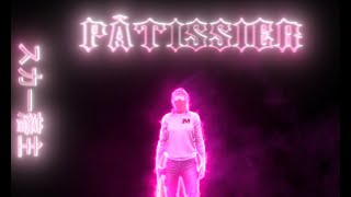 Pâtissier [upl. by Monah]