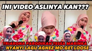 KOCAK❗❗TRIARONA PARODIKAN TESSA MARISKA NYANYI LAGU quotGET LOOSEAGNEZ MOquot  PARODI TERBEST❓❓🔥🔥 [upl. by Drisko512]