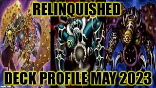 RELINQUISHED DECK PROFILE MAY 2023 YUGIOH [upl. by Vilma]