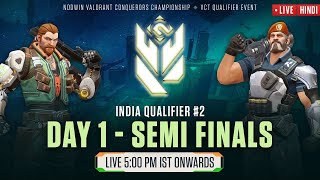 Hindi Valorant Conquerors Championship  India Qualifier 2  Day 1  Semi Finals [upl. by Sarette394]