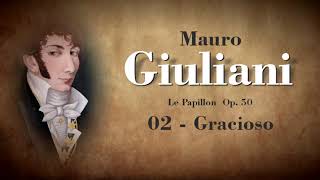 02  Grazioso  Mauro Giuliani  Le papillon  op 50 [upl. by Redvers682]