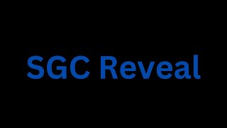 SGC Reveal [upl. by Occer]