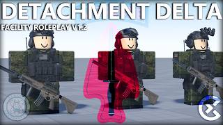 Roblox DELTA FORCE  CL Facility Roleplay [upl. by Arinayed]