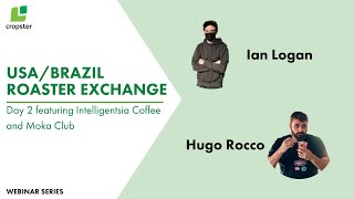 USABrazil Roaster Exchange Day 2 [upl. by Bernj]