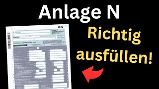 Anlage N 2022 ausfüllen  Arbeitnehmer Einkommensteuererklärung Fahrtkosten Werbungskosten [upl. by Rauch]