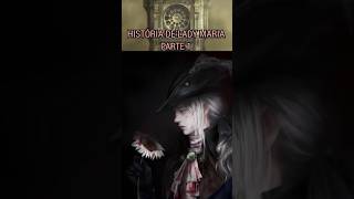 A origem de lady Maria bloodborne soulslike games fromsoftware jogos soulsborne [upl. by Berkley]