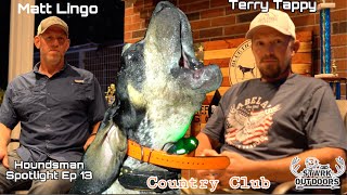 Houndsman Spotlight Episode 13 Grand Nite Ch Rock Creek Country Club with Matt Lingo amp Terry Tappy [upl. by Porush]