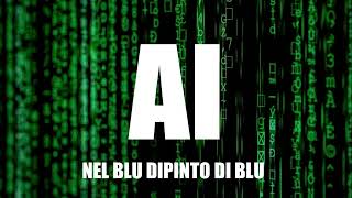 NEL BLU DIPINTO DI BLU  AI [upl. by Donoho203]