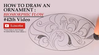 HOW TO DRAW AN ORNAMENT  BIOMORPHIC FLOW 42th Video [upl. by Jyoti44]