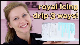 Royal Icing Drip Cake  3 Styles [upl. by Darelle]