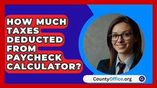 How Much Taxes Deducted From Paycheck Calculator  CountyOfficeorg [upl. by Gnohp]