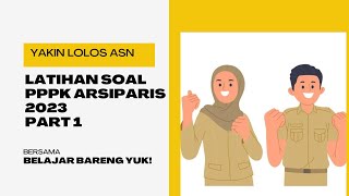 LATIHAN SOAL PPPK ARSIPARIS 2023 [upl. by Yenaled]