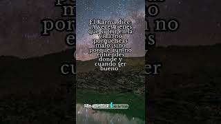 El Karma diceFrases InspiradorasFrases bonitas short frases [upl. by Loftis539]