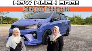 HOW MUCH BRO PERODUA BEZZA 2022 [upl. by Rue814]