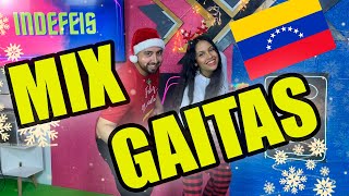 EL Mejor MIX GAITAS VENEZOLANAS del mundo  DJ INDEFEIS [upl. by Mansur804]