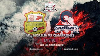 Atlético Morelia vs Cimarrones  Liga BBVA Expansión MX [upl. by Erb]